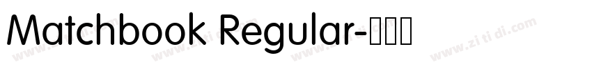 Matchbook Regular字体转换